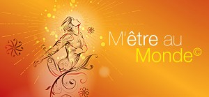 M'être au monde